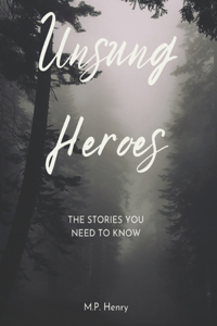 Unsung Heroes