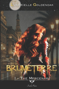 Brumeterre 1 - The Mercenary