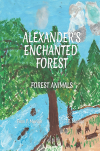 Alexander's Enchanted Forest: Forest Animals