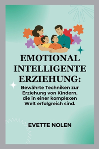 Emotional intelligente Erziehung