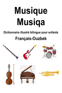 Français-Ouzbek Musique / Musiqa Dictionnaire illustré bilingue pour enfants