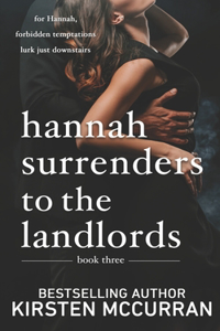 Hannah Surrenders to the Landlords