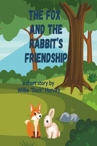 The Fox and the Rabbit's Friendship