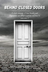 Behind Closed Doors