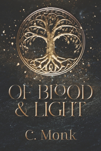 Of Blood And Light