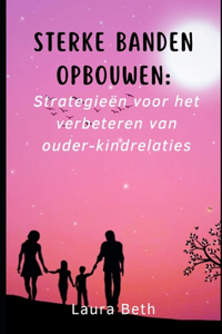Sterke banden opbouwen