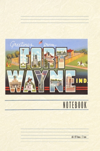 Vintage Lined Notebook Greetings from Ft. Wayne
