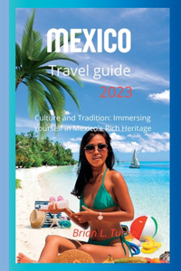 Mexico travel guide 2023