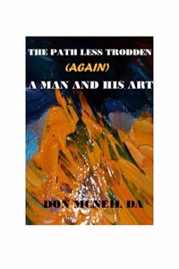 Path Less Trodden (Again)