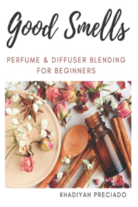Good Smells