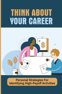 Think About Your Career