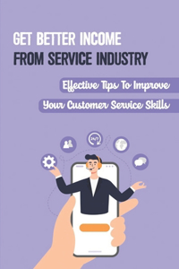 Get Better Income From Service Industry