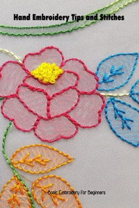 Hand Embroidery Tips and Stitches