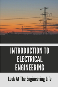 Introduction To Electrical Engineering