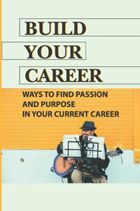 Build Your Career