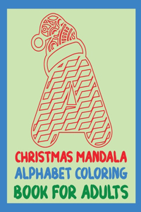 Christmas Mandala Alphabet Coloring Book for adults