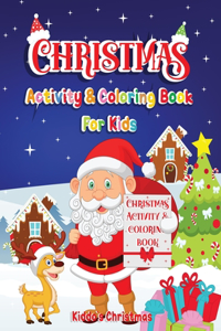 Christmas Activity & Coloring Book For Kids