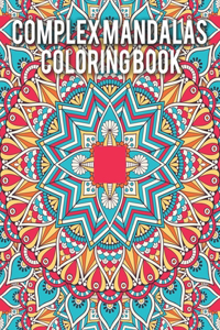 Complex Mandalas Coloring Book