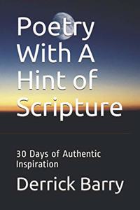 Poetry With A Hint of Scripture