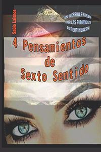 4 Pensamientos de Sexto Sentido