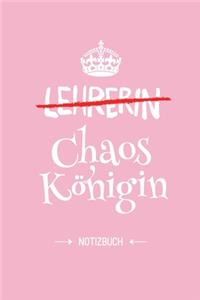 Lehrerin - Chaoskönigin