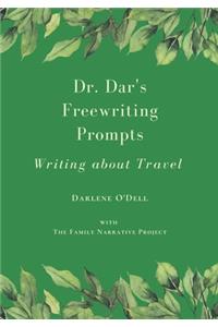 Dr. Dar's Freewriting Prompts