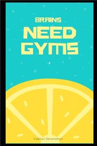 Brains Need Gyms - 9