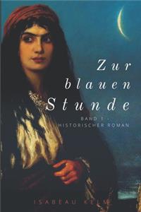 Zur blauen Stunde - Band 1
