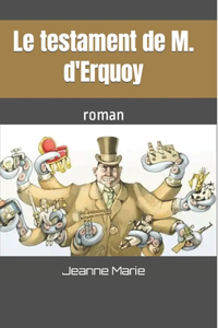 Le testament de M. d'Erquoy