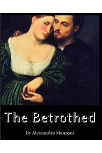 The Betrothed by Alessandro Manzoni