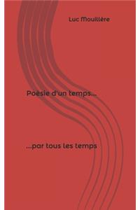 Poésie d'un temps... par tous les temps