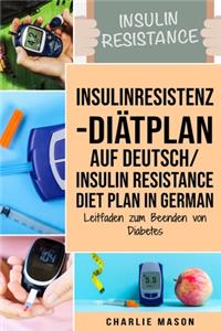 Insulinresistenz-Diätplan Auf Deutsch/ Insulin resistance diet plan In German