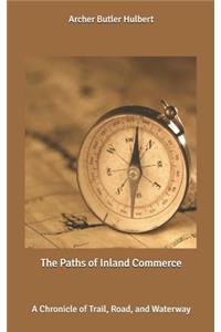 The Paths of Inland Commerce