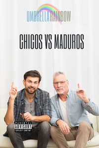 CHICOSvsMADUROS