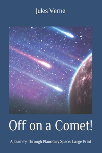 Off on a Comet!