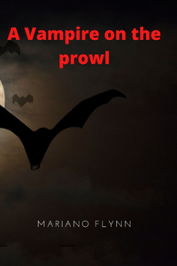 A vampire on the prowl