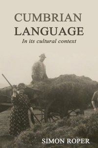 Cumbrian Language in its Cultural Context