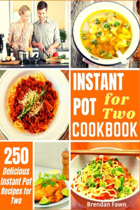 Instant Pot for Two Cookbook