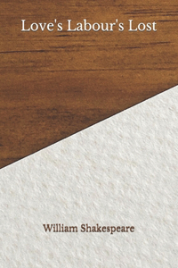 Love's Labour's Lost