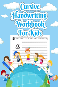 Cursive Handwriting Workbook for Kids