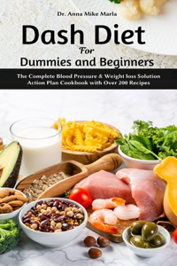 Dash Diet for Dummies and Beginners