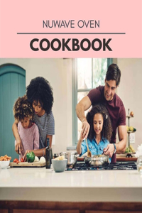 Nuwave Oven Cookbook