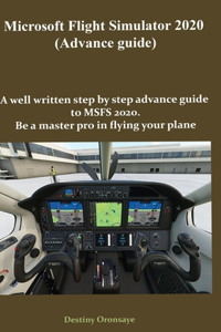 Microsoft Flight Simulator2020 (Advance guide)