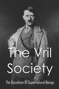 The Vril Society