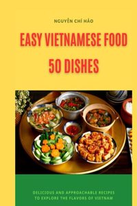 Easy Vietnamese Food