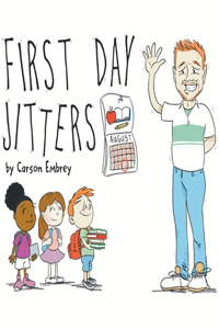 First Day Jitters