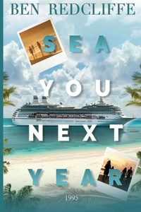 Sea You Next Year 1995
