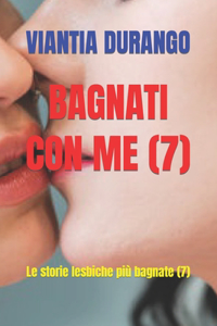 Bagnati Con Me (7)