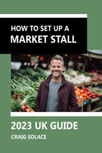 How to Set Up A Market Stall