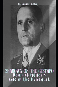 Shadows of The Gestapo